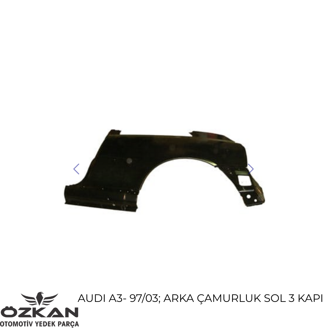 Audi A3 1997–2003 Sol Arka Çamurluk (3 Kapı)