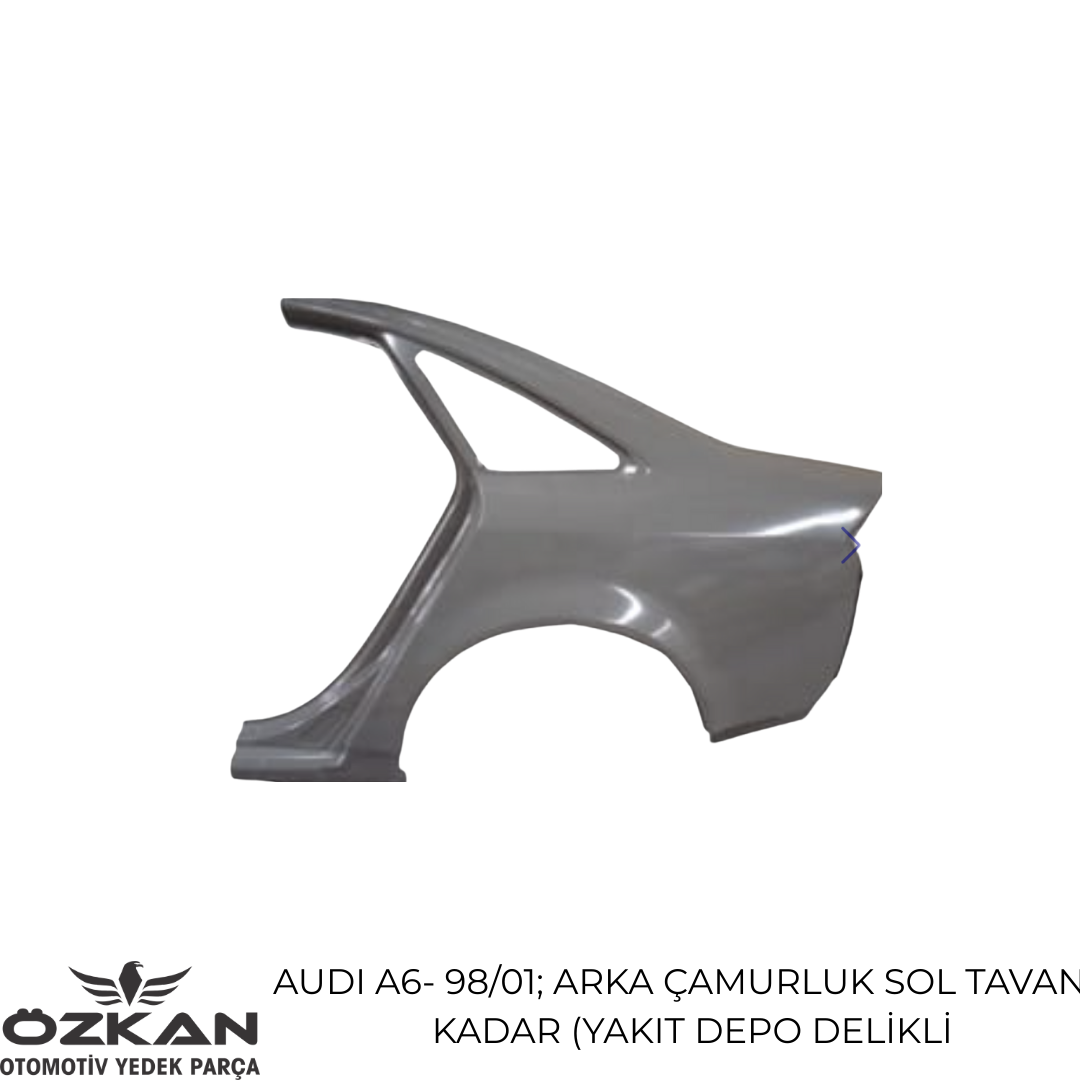 Audi A6 1998–2001 Sol Arka Çamurluk (Tavana Kadar)